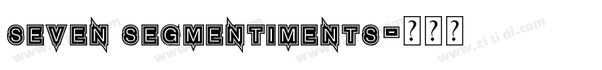 Seven Segmentiments字体转换